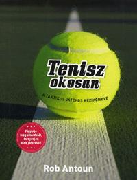 Tenisz okosan - Rob Antoun