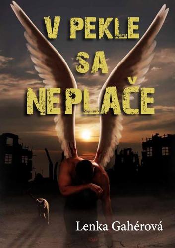 Kniha V pekle sa neplače