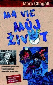 MA VIE Můj život