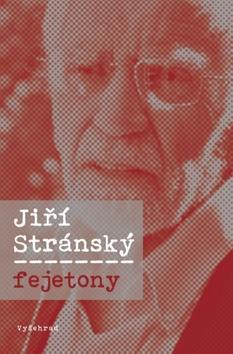 Fejetony - Jiří Stránský