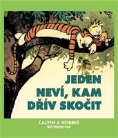 Kniha Calvin a Hobbes 8 - Jeden neví, kam dřív