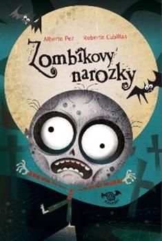 Zombíkovy narozky - Alberto Pez