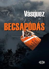 Kniha Becsapódás - Juan Gabriel Vásquez