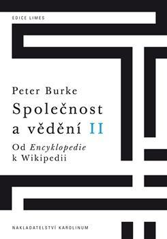 Kniha Společnost a vědění II. - Peter Burke,Martin Pokorný