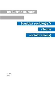 Kniha Soudobá sociologie V. - Jiří Šubrt