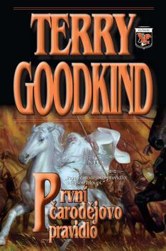 První čarodějovo pravidlo - Terry Goodkind