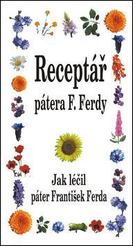 Kniha Receptář pátera F. Ferdy