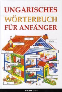 Ungarisches Wörterbuch für Anfänger