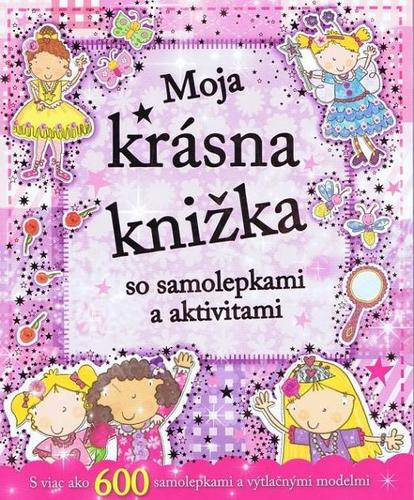 Kniha Moja krásna knižka so samolepkami a aktivitami