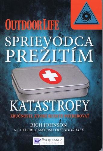 Sprievodca prežitím katastrofy - Rich Johnson