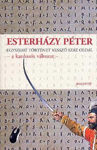 Egyszerű történet vessző száz oldal - a kardozós változat - Péter Esterházy