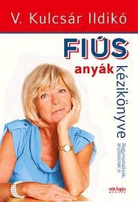 Fiús anyák kézikönyve / Lányos apák kézikönyve