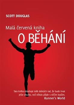 Malá červená kniha o běhání - Scott Douglas