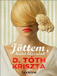 Jöttem, hadd lássalak