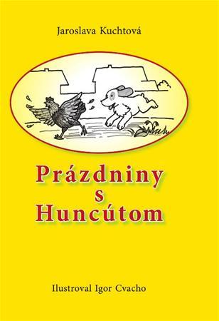 Kniha Prázdniny s huncútom - Jaroslava Kuchtová