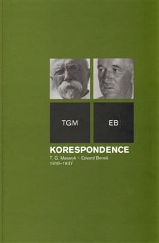 Korespondence T. G. Masaryk – Edvard Beneš 1918–1937