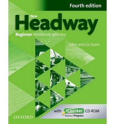 New Headway Beginner 4th Edition Workbook with Key + iChecker