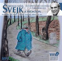 Svejk - A fronton - Hangoskönyv (MP3)