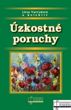 Úzkostné poruchy - Lívia Vavrušová