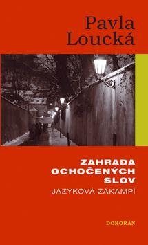 Zahrada ochočených slov
