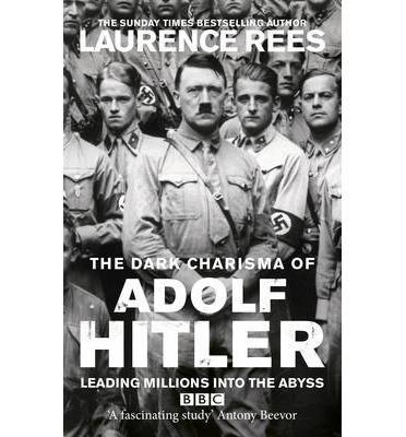 Dark Charisma of Adolf Hitler
