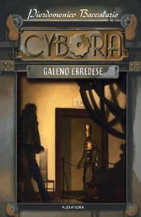 Cyboria - Galeno ébredése