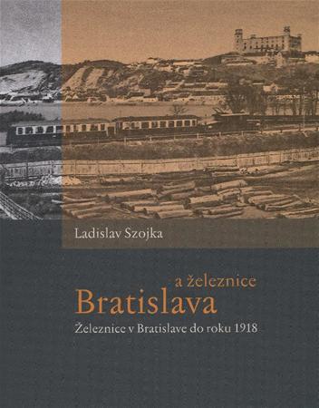 Bratislava a železnice