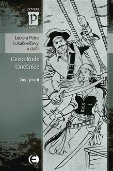 Cesta rudé tanečnice (část první)