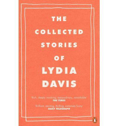 Collected Stories of Lydia Davis