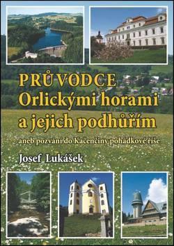 Průvodce Orlickými horami a jejich podhůřím