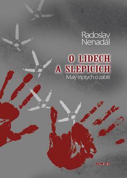 O lidech a slepicích - Malý triptych o z