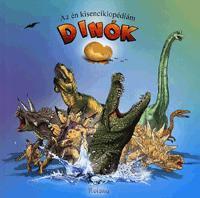 Az én kisenciklopédiám: Dinók