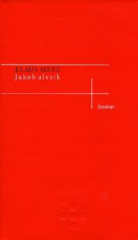 Kniha Jakob alszik - Klaus Merz