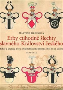 Erby ctihodné šlechty slavného Království Českého