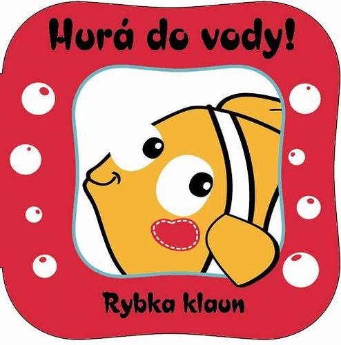 Hurá do vody! Rybka Klaun