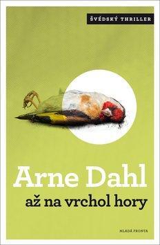 Kniha Až na vrchol hory - Arne Dahl