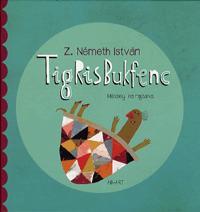 Kniha Tigrisbukfenc - István Z. Németh