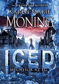 Kniha ICED - Megnyílik az ég - Karen Marie Moning