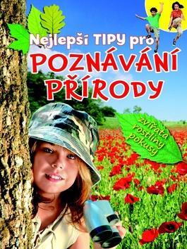 Nejlepší tipy pro poznávání přírody