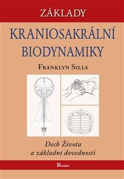 Kniha Základy kraniosakrální biodynamiky