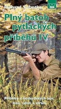 Kniha Plný batoh pytláckých příběhů IV - Příběhy z beskydských hor, lesů, údolí a strání