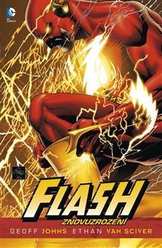 Flash: Znovuzrození - Geoff Johns,Martin D. Antonín