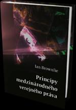 Princípy medzinárodného práva verejného - Ian Brownlie