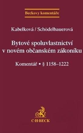 Kniha Bytové spoluvlastnictví v novém občanském zákoníku - Eva Kabelková