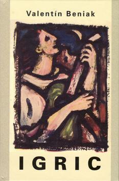 Kniha Igric - Valentín Beniak