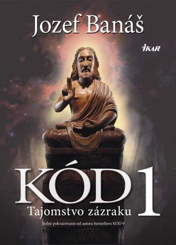 Kód 1 - Tajomstvo zázraku