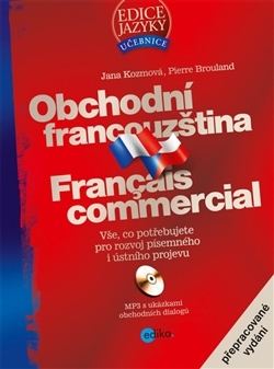 Kniha Obchodní francouzština + CD - Jana Kozmová,Pierre Brouland