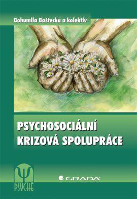 Kniha Psychosociální krizová spolupráce - Bohumila Baštecká