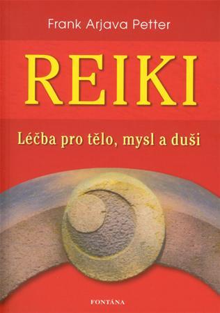 Kniha Reiki - Léčba pro tělo, mysl a duši