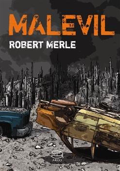 Malevil - Robert Merle,Věra Dvořáková